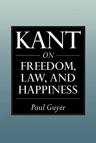 Imagen de archivo de Kant on Freedom, Law, and Happiness a la venta por Open Books