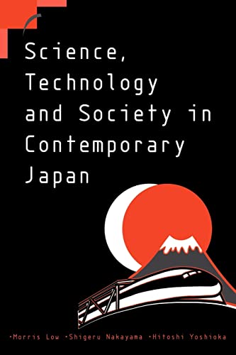 Stock image for Science, Technology and Society in Contemporary Japan for sale by Better World Books