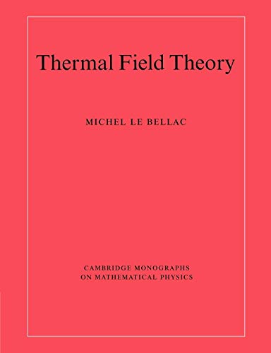 9780521654777: Thermal Field Theory (Cambridge Monographs on Mathematical Physics)