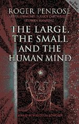 Imagen de archivo de The Large, the Small and the Human Mind a la venta por Better World Books