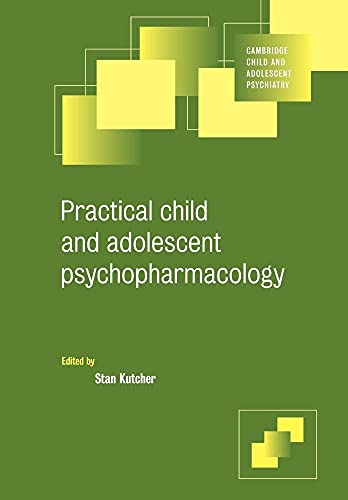 Beispielbild fr Practical Child and Adolescent Psychopharmacology zum Verkauf von ThriftBooks-Dallas