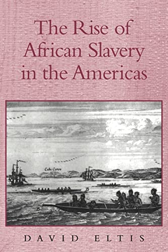 Beispielbild fr The Rise of African Slavery in the Americas zum Verkauf von Anybook.com