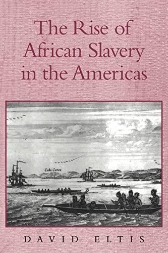 Stock image for The Rise of African Slavery in the Americas for sale by GF Books, Inc.