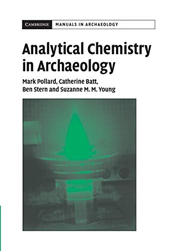 Imagen de archivo de Analytical Chemistry in Archaeology a la venta por COLLINS BOOKS