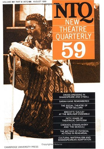 Beispielbild fr New Theatre Quarterly 59: Volume 15, Part 3 (New Theatre Quarterly, Series Number 59) zum Verkauf von Phatpocket Limited