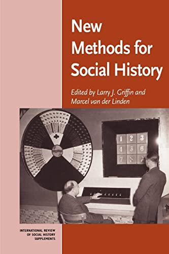 Stock image for New Methods for Social History: 6 (International Review of Social History Supplements, Series Number 6) for sale by WorldofBooks