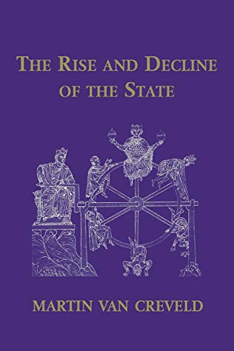 Stock image for The Rise and Decline of the State for sale by Better World Books: West