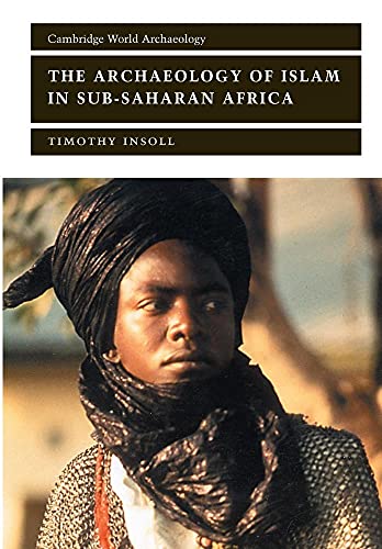 Stock image for The Archaeology of Islam in Sub-Saharan Africa (Cambridge World Archaeology) for sale by HPB-Red