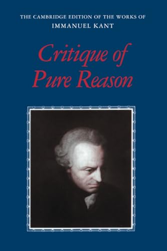 Beispielbild fr Critique of Pure Reason (The Cambridge Edition of the Works of Immanuel Kant) zum Verkauf von BooksRun