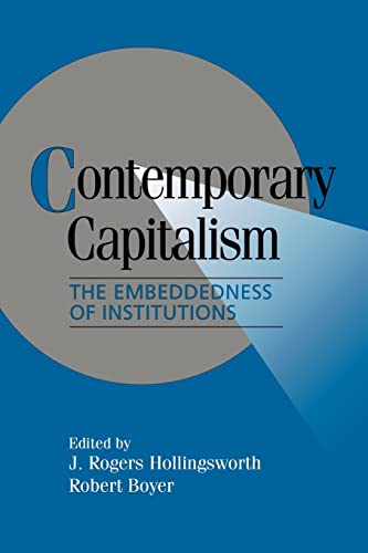 Beispielbild fr Contemporary Capitalism: The Embeddedness of Institutions (Cambridge Studies in Comparative Politics) zum Verkauf von SecondSale