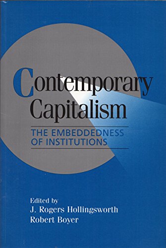 Stock image for Contemporary Capitalism: The Embeddedness of Institutions for sale by ThriftBooks-Dallas