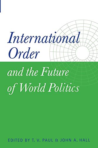 Beispielbild fr International Order and the Future of World Politics zum Verkauf von Anybook.com