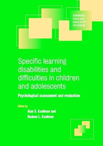 Specific Learning Disabilities and Difficulties in Children and Adolescents: Psychological Assess...