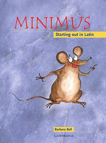 Minimus Pupil's Book: Starting out in Latin - Barbara Bell