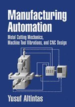 9780521659734: Manufacturing Automation: Metal Cutting Mechanics, Machine Tool Vibrations, and CNC Design