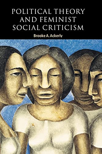 Beispielbild fr Political Theory and Feminist Social Criticism (Contemporary Political Theory) zum Verkauf von BooksRun