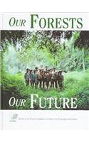 Stock image for Our Forests, Our Future for sale by Better World Books