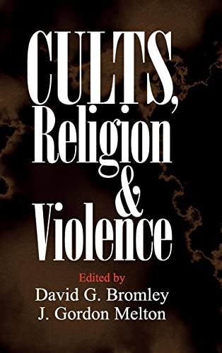 Imagen de archivo de Cults, Religion, and Violence a la venta por Revaluation Books
