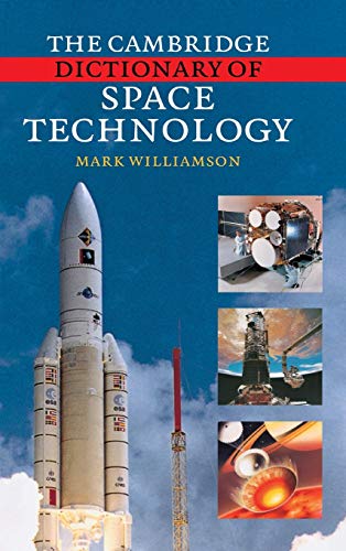 Beispielbild fr The Cambridge Dictionary of Space Technology zum Verkauf von Better World Books