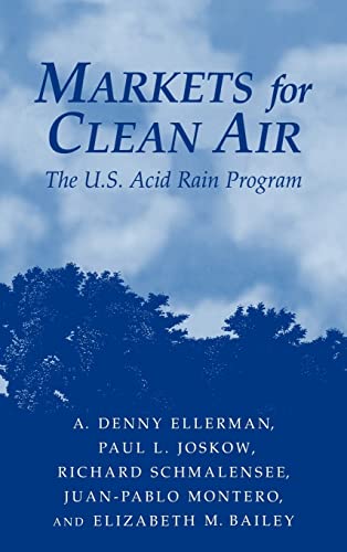 Beispielbild fr Markets for Clean Air: The U.S. Acid Rain Program zum Verkauf von ThriftBooks-Atlanta
