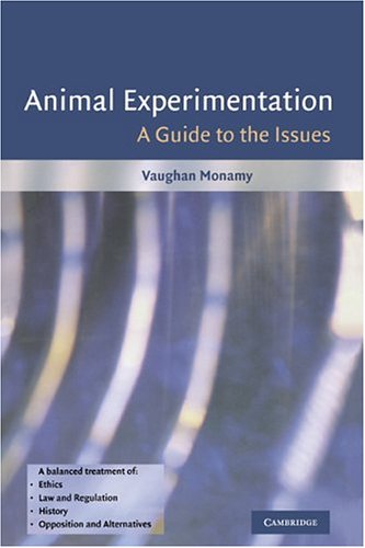 9780521660938: Animal Experimentation: A Guide to the Issues