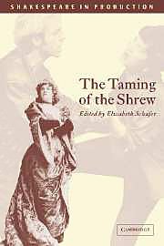 Stock image for The Taming of the Shrew (Shakespeare in Production) for sale by AwesomeBooks