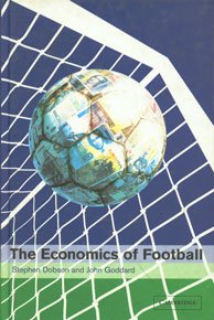 Beispielbild fr The Economics of Football zum Verkauf von WorldofBooks