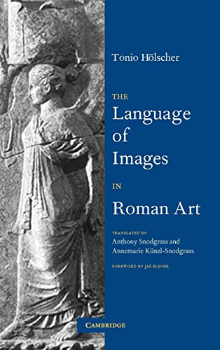 9780521662000: The Language of Images in Roman Art