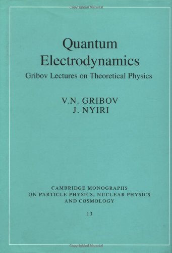 9780521662284: Quantum Electrodynamics: Gribov Lectures on Theoretical Physics