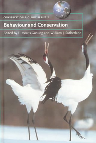 9780521662307: Behaviour and Conservation (Conservation Biology, Series Number 2)