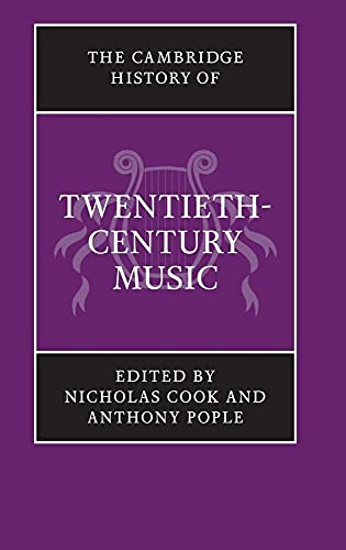 9780521662567: The Cambridge History of Twentieth-Century Music Hardback (The Cambridge History of Music)