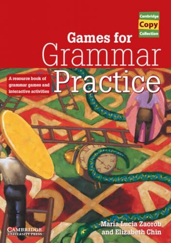 Stock image for Games for Grammar Practice: A Resource Book of Grammar Games and Interactive Activities (Cambridge Copy Collection) for sale by HPB-Red
