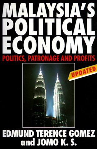 Imagen de archivo de Malaysia's Political Economy : Politics, Patronage and Profits a la venta por Better World Books