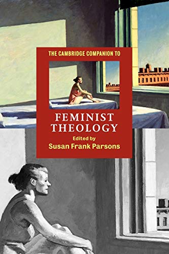 Imagen de archivo de The Cambridge Companion to Feminist Theology (Cambridge Companions to Religion) a la venta por HPB-Red