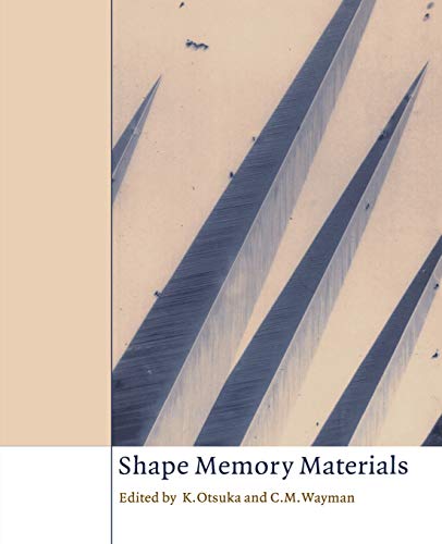 9780521663847: Shape Memory Materials