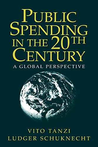 Beispielbild fr Public Spending in the 20th Century: A Global Perspective zum Verkauf von Wonder Book