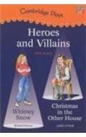 Cambridge Plays: Heroes and Villains (Cambridge Reading) (9780521664363) by Brown, Richard; O'Neill, Judith