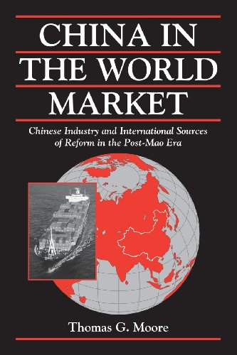 Imagen de archivo de China in the World Market: Chinese Industry and International Sources of Reform in the Post-Mao Era a la venta por Chiron Media