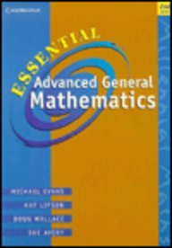 Essential Advanced General Mathematics with CD-ROM with CD ROM (Essential Mathematics) (9780521664493) by Evans, Michael; Avery, Sue; Wallace, Douglas; Lipson, Kay