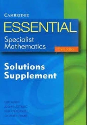 Essential Specialist Mathematics with CD-ROM (Essential Mathematics) (9780521664509) by Evans, Michael; Astruc, Josian; Cracknell, Neil; Jones, Peter; Avery, Sue