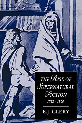 Stock image for The Rise of Supernatural Fiction, 1762 1800 for sale by Chiron Media