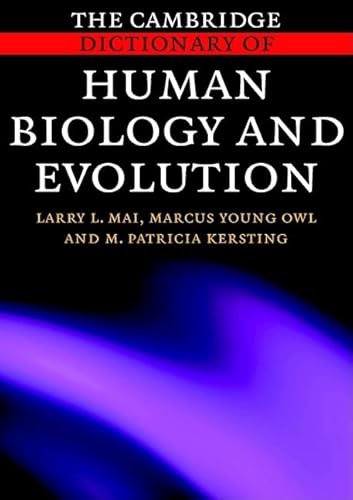 Stock image for The Cambridge Dictionary of Human Biology and Evolution for sale by Blackwell's