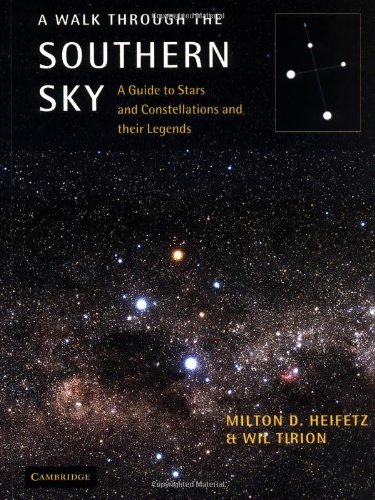 Stock image for A Walk through the Southern Sky: A Guide to Stars and Constellations and their Legends for sale by GF Books, Inc.