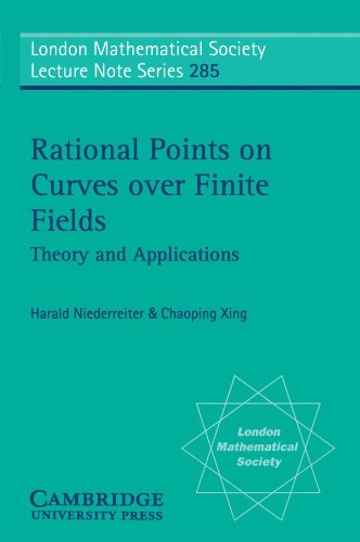 9780521665438: Rational Points on Curves over Finite Fields: Theory and Applications: 285 (London Mathematical Society Lecture Note Series, Series Number 285)