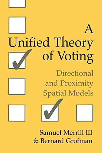 9780521665490: A Unified Theory of Voting Paperback: Directional and Proximity Spatial Models