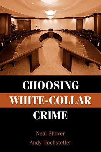 Stock image for Choosing White-Collar Crime for sale by Chiron Media