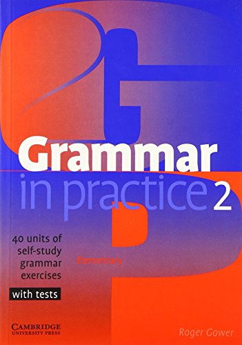 Beispielbild fr Grammar in Practice 2: 40 Units of Self-Study Grammar Exercises with Tests zum Verkauf von WorldofBooks