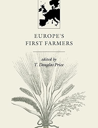 Stock image for Europe's First Farmers for sale by ThriftBooks-Dallas