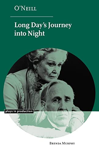 Beispielbild fr O'Neill: Long Day's Journey into Night (Plays in Production) zum Verkauf von MusicMagpie