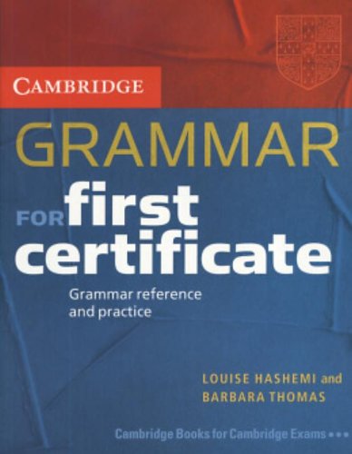 9780521665773: Cambridge Grammar for First Certificate Students Book without Answers: Grammar Reference and Practice